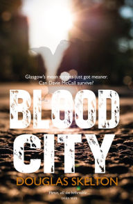 Title: Blood City, Author: Douglas Skelton