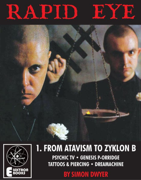 Rapid Eye 1: From Atavism To Zyklon B