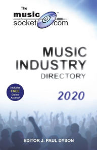 Title: The MusicSocket.com Music Industry Directory 2020, Author: J Paul Dyson