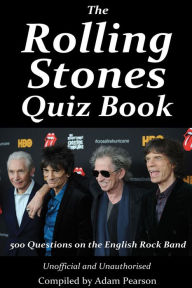 Title: The Rolling Stones Quiz Book, Author: Adam Pearson