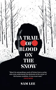 Free e-books to download for kindle A Trail of Blood on the Snow MOBI PDF 9781909954281