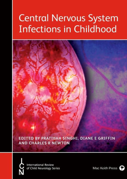 Central Nervous System Infections in Childhood / Edition 1