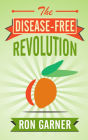 The Disease-Free Revolution