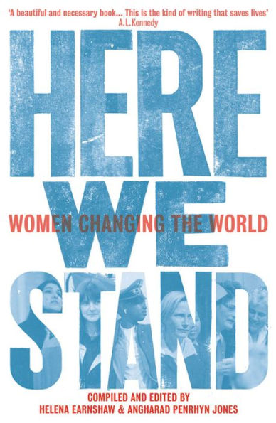 Here We Stand: Women Changing the World