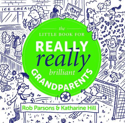 The Little Book for Really Really Brilliant Grandparents