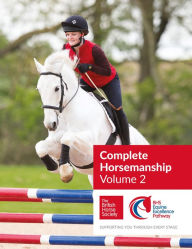 Title: BHS Complete Horsemanship Volume Two, Author: British Horse Society