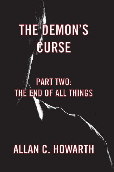 The Demon's Curse Part Two: The End of All Things