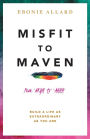 Misfit to Maven: The Story of Argh to Ahhh