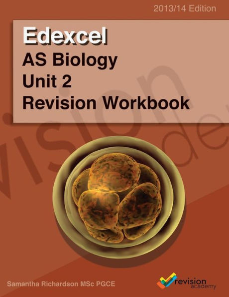 Edexcel AS Biology Unit 2 Revision Workbook