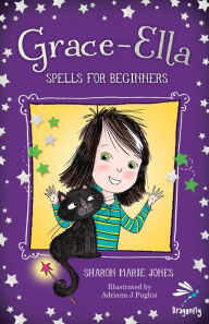 Title: Grace-Ella: Spells for Beginners, Author: Patricia L Lang