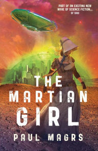 Title: The Martian Girl, Author: Paul Magrs