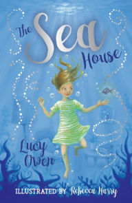 Title: The Sea House, Author: Lucy Owen