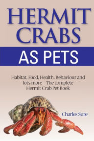 Title: Hermit Crab Care, Author: James Sure