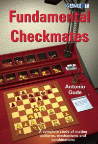 Title: Fundamental Checkmates, Author: Antonio Gude