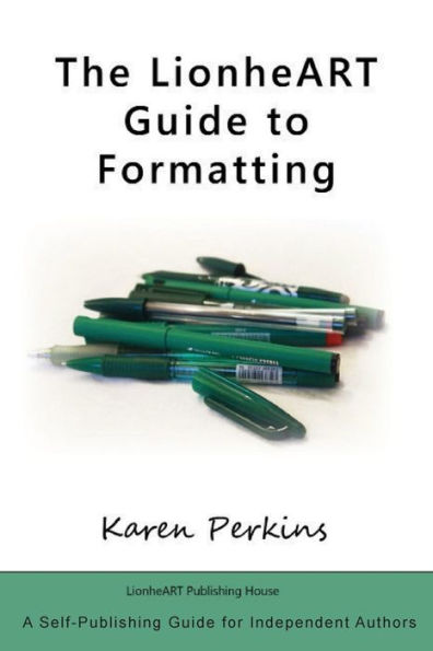 The LionheART Guide to Formatting