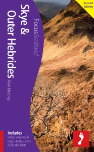 Title: Skye & Outer Hebrides, 2nd edition: Includes Barra, Benbecula, Eigg, Harris, Lewis, Rum, the Uists, Author: Alan Murphy