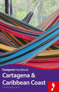 Title: Cartagena & Caribbean Colombia Handbook, Author: Anna Maria Espsater