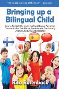 Title: Bringing up a Bilingual Child, Author: Rita Rosenback