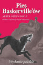 Pies Baskerville'ow (Wydanie Polskie)