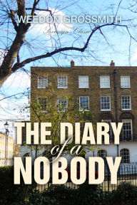 Title: The Diary of a Nobody, Author: Weedon Grossmith