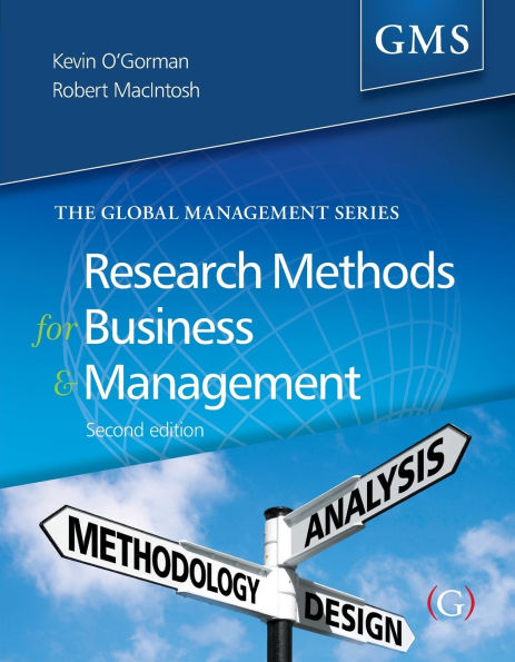 Research Methods for Business and Management 2nd edition: a guide to writing your dissertation