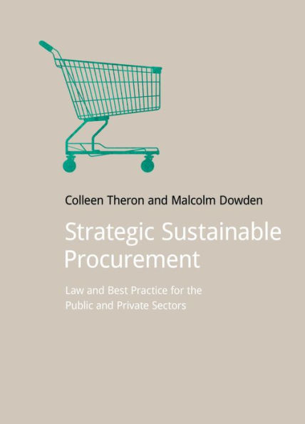 Strategic Sustainable Procurement: Law and Best Practice for the Public Private Sectors