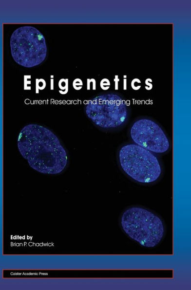 Epigenetics: Current Research and Emerging Trends