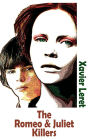 The Romeo & Juliet Killers