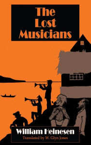 Title: The Lost Musicians, Author: William Heinesen