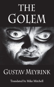 Title: The Golem, Author: Gustav Meyrink