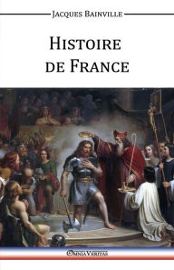 Title: Histoire de France, Author: Jacques Bainville