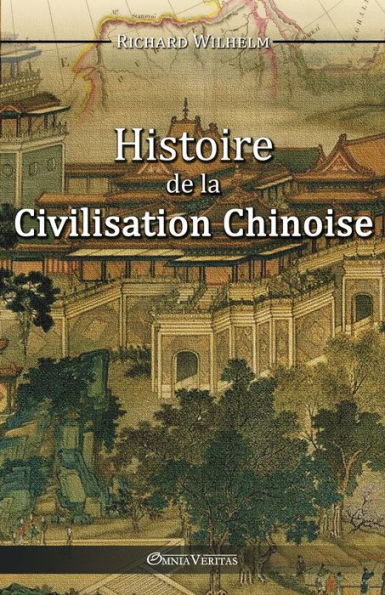 Histoire de la Civilisation Chinoise