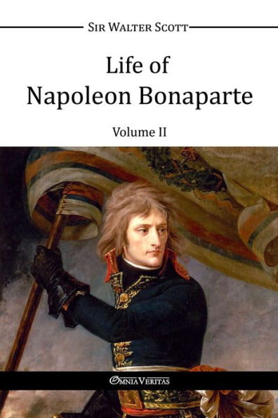 Life of Napoleon Bonaparte II