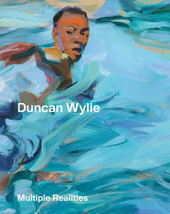 Title: Duncan Wylie - Multiple Realities, Author: Duncan Wylie