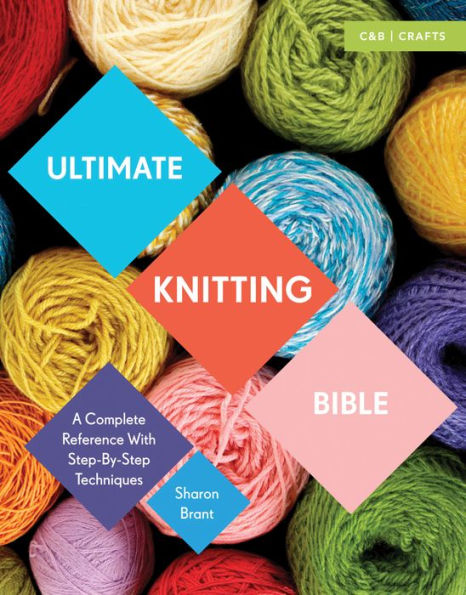 Ultimate Knitting Bible