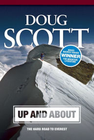 Title: Up and About: The Hard Road to Everest, Author: Doug Scott