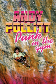 Title: Punk in the Gym, Author: Andy Pollitt