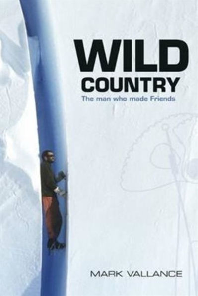 Wild Country: The man who made Friends