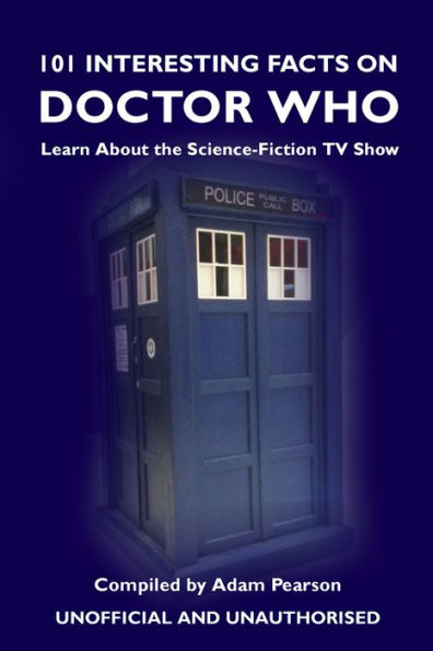 101 Interesting Facts on Doctor Who: Learn About the Science-Fiction TV Show