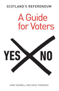 Title: Scotland's Referendum: A Guide for Voters, Author: David Torrance