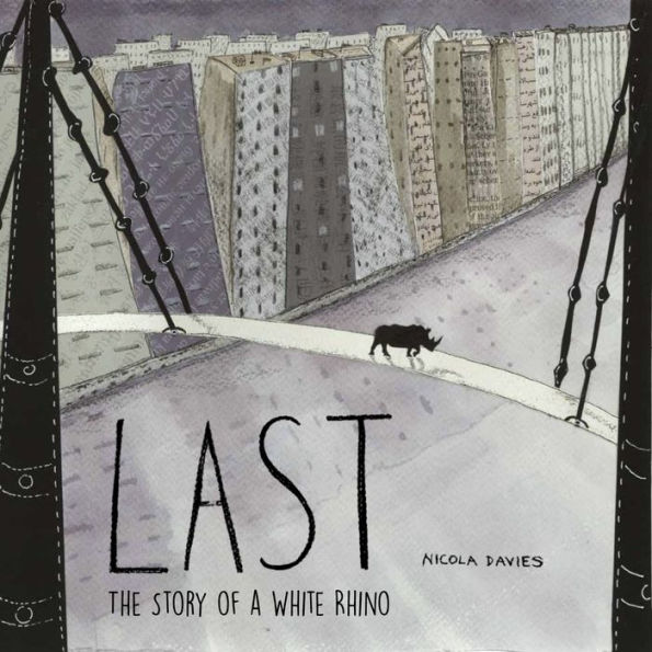 Last: The Story of a white rhino