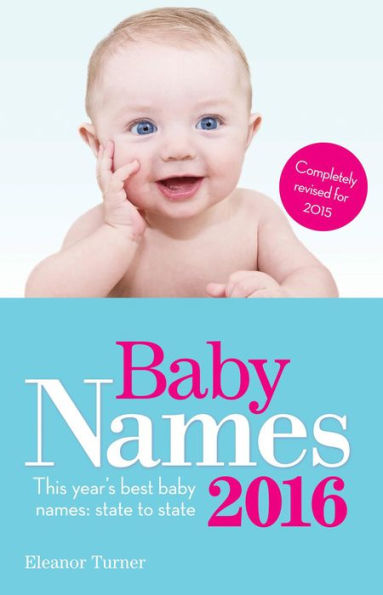 Baby Names 2016: This Year's Best Baby Names: State to State
