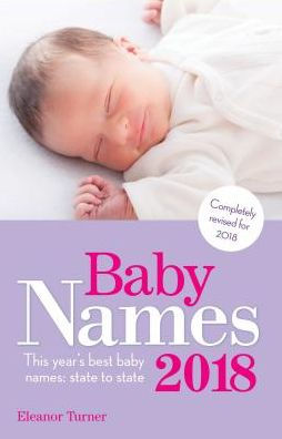 Baby Names 2018: This Year's Best Baby Names: State to State