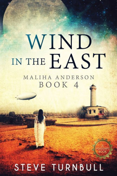 Wind the East: Maliha Anderson, Book 4