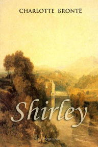 Title: Shirley, Author: Charlotte Brontë