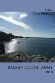Title: Balkan Poetry Today 2018, Author: Tom Phillips