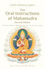 The Oral Instructions of Mahamudra: The Very Essence of Buddha's Teachings of Sutra and Tantra