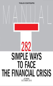 Title: 282 Simple Ways to Face the Financial Crisis, Author: Mel Albert