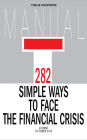 282 Simple Ways to Face the Financial Crisis