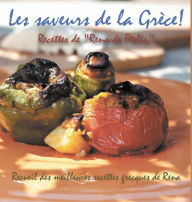 Title: Les saveurs de la Grèce!: Recettes de 